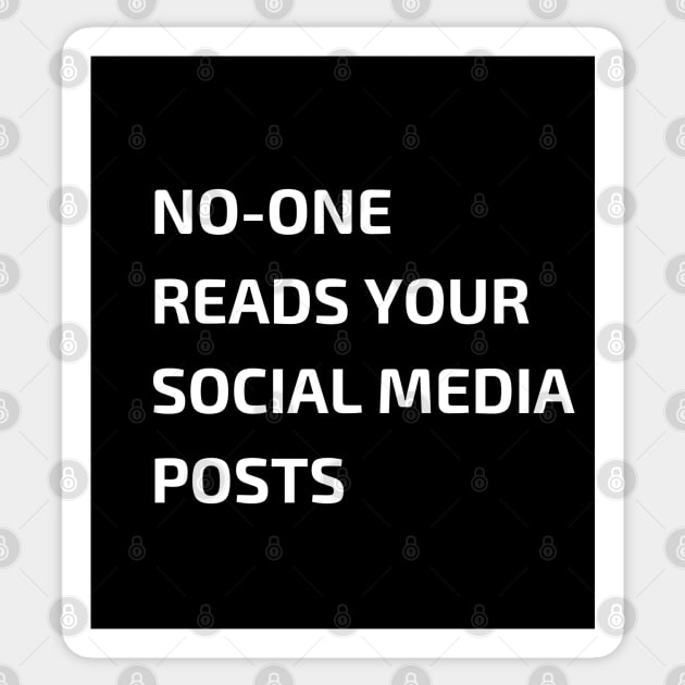 No-one reads your social media posts Sticker by Jonesyinc